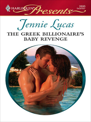 The Greek Billionaire's Baby Revenge - ebook